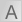 Large Fonts
